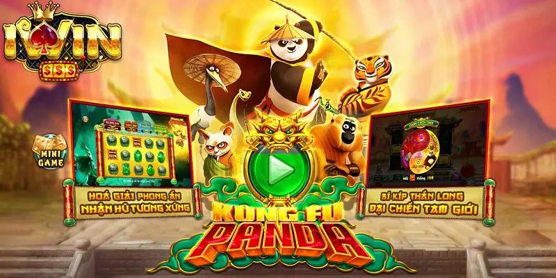 Kung Fu Panda iWin68 - Giải Mã Sức Hút Game Slot "Gấu Mèo"
